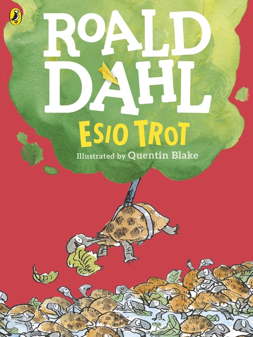 Title details for Esio Trot (Colour Edition) by Roald Dahl - Wait list